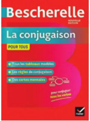 Bescherelle la conjugaison pour tous